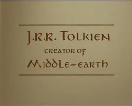 J·R·R·托尔金：中土世界的创造者