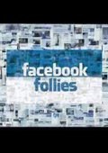 Facebook Follies