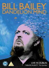 Bill Bailey: Dandelion Mind