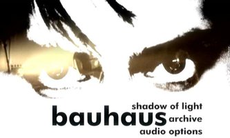 Bauhaus: Shadow of Light
