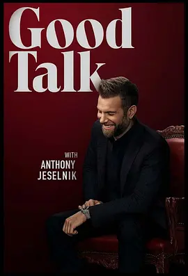 Good Talk With Anthony Jeselnik (Good Talk with Anthony Jeselnik)