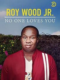 小罗伊·伍迪：没人爱你