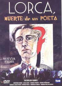Lorca, muerte de un poeta (洛尔迦，诗人之死)