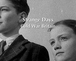 Strange Days: Cold War Britain (诡异时代：冷战中的英国)
