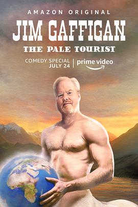 Jim Gaffigan: The Pale Tourist (吉姆·加菲根：苍白的游客)