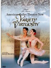 Variety and Virtuosity: American Ballet Theatre Now （TV）
