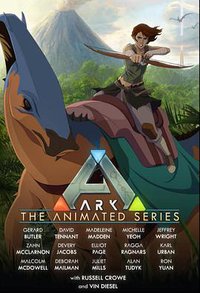ARK: The Animated Series (方舟 第一季)