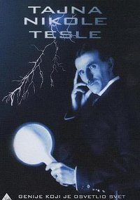 The Secret Life of Nikola Tesla