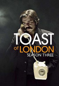 Toast of London (伦敦榜样 第三季)