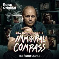 Bill Burr Presents Immoral Compass (坏指南 第一季)