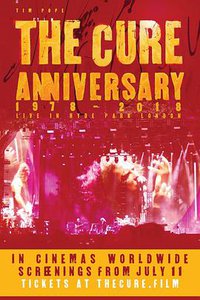 The Cure: Anniversary 1978-2018 Live in Hyde Park