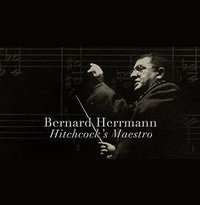 伯纳德·赫尔曼：希区柯克的配乐大师