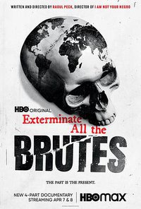 Exterminate All the Brutes (消灭所有的野兽)