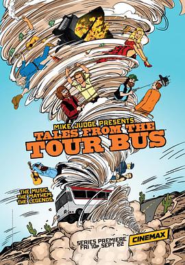 Mike Judge Presents: Tales From the Tour Bus (迈克·乔吉剧场：巡演巴士故事)