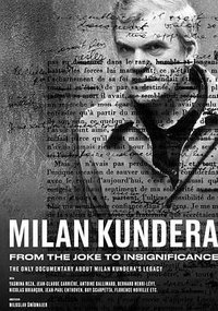 Milan Kundera: From the Joke to Insignificance