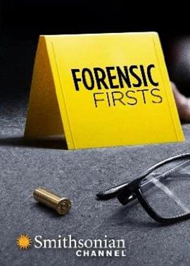 Forensic Firsts (刑事调查大揭秘 第二季)