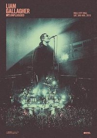Liam Gallagher MTV Unplugged