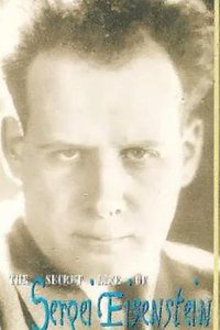 The Secret Life of Sergei Eisenstein