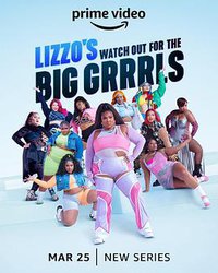 Lizzo's Watch Out for the Big Grrrls