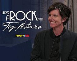 Under A Rock with Tig Notaro (Under a Rock With Tig Notaro)