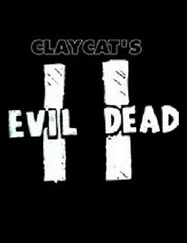 Claycat's Evil Dead II