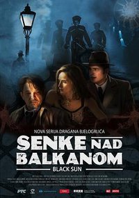 Shadow Over Balkans (Shadows Over the Balkans)