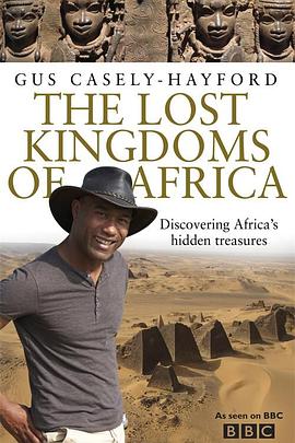 Lost Kingdoms of Africa (非洲失落的帝国 第一季)