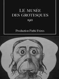 Le musée des grotesques